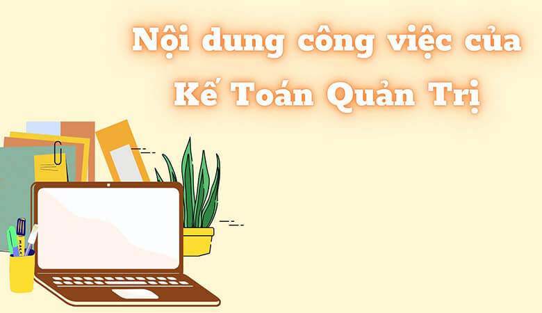 ke-toan-quan-tri-la-gi-vai-tro-ke-toan-quan-tri-trong-doanh-nghiep-4